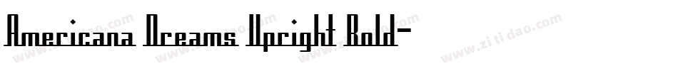 Americana Dreams Upright Bold字体转换